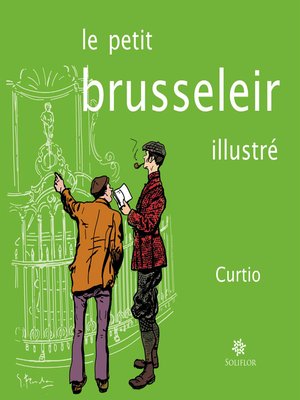 cover image of Le petit Brusseleir illustré